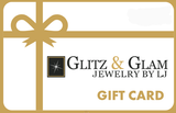 Glitz & Glam Jewelry by LJ E-Gift Card